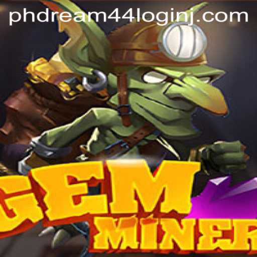Exploring GemMiner: An In-Depth Look at the Game and Phdream 44 Login