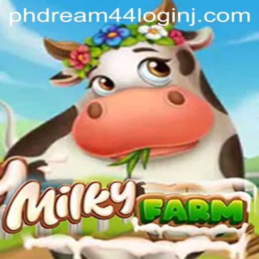 Exploring the Enchanting World of MilkyFarm and Understanding Phdream 44 Login