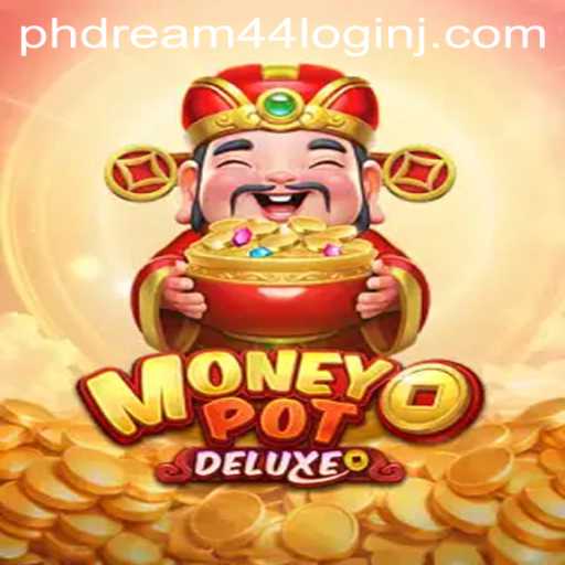 Exploring MoneyPotDELUXE: A Comprehensive Guide Including phdream 44 Login
