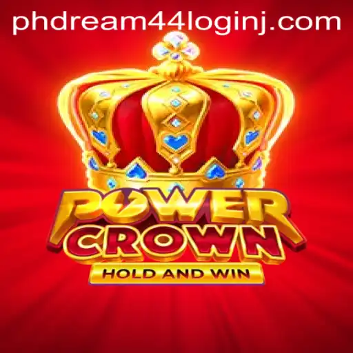 Exploring PowerCrown: A New Era in Gaming with Phdream 44 Login